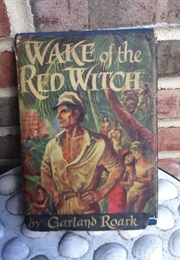 Wake of the Red Witch (Garland Roark)