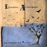 Las Crónicas Del Viento – Lisandro Aristimuño (2009)