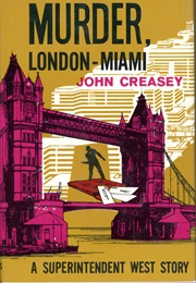 Murder, London-Miami (John Creasy)