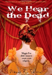 We Hear the Dead (Dianne K. Salerni)