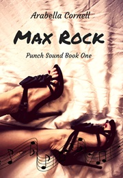 Max Rock (Arabella Cornell)
