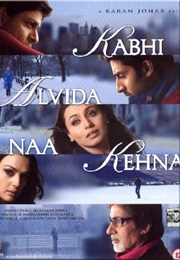 Kabhi Alvida Na Kehna (2006)