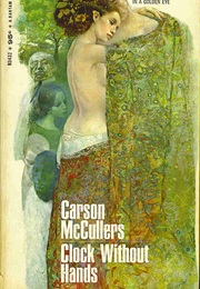 Clock Without Hands (Carson McCullers)