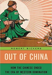 Out of China (Robert Bickers)