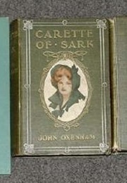 Carette of Sark (John Oxenham)