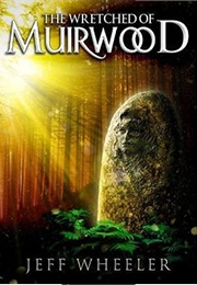 Legends of Muirwood (Jeff Wheeler)