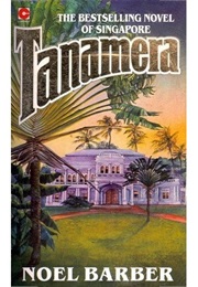 Tanamera (Noel Barber)