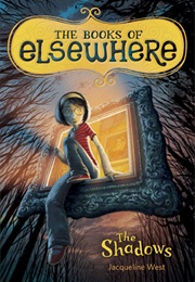 The Books of Elsewhere (Jacqueline West)