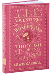 Alice&#39;s Adventures in Wonderland and Through the Looking-Glass (Http://Prodimage.Images-Bn.com/Pimages/97814351595)