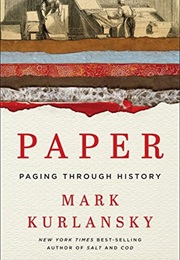 Paper: Paging Through History (Mark Kurlansky)