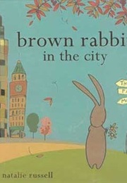 Brown Rabbit in the City (Natalie Russell)