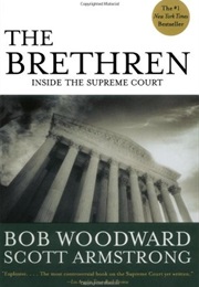 The Brethren: Inside the Supreme Court (Bob Woodward)