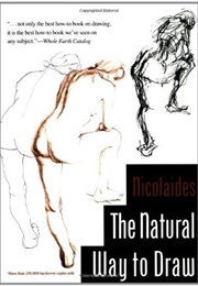 The Natural Way to Draw (Kimon Nicolaides)