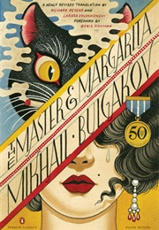 The Master and Margarita (Mikhail Bulgakov)