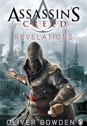 Assassin&#39;s Creed Revelations (Oliver Bowden)