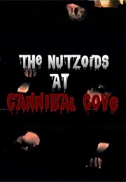 The Nutzoids at Cannibal Cove (1989)