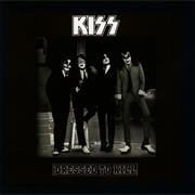 Kiss - Dressed to Kill