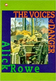 The Voices of Danger (Alick Rowe)