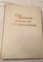 Good Housekeeping's Book of Entertaining (Ebury Press)
