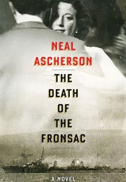 The Death of the Fronsac (Neal Ascherson)