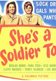 SHE's a SOLDIER TOO (1944)
