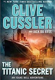 The Titanic Secret (Clive Cussler)