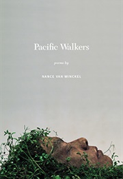 Pacific Walkers (Nance Van Winckel)