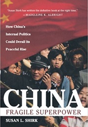 China: Fragile Superpower (Susan L. Shirk)