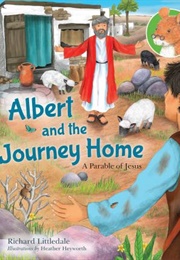 Albert and the Journey Home (Richard Littledale)