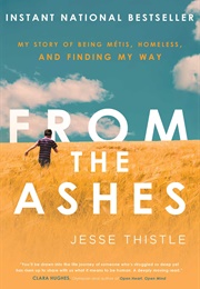 From the Ashes (Jesse Thistle)