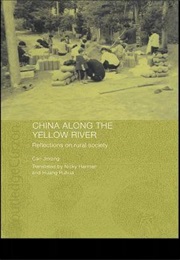 China Along the Yellow River (Cao Jinqing)