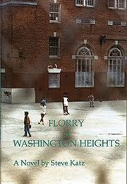 Florry of Washington Heights (Steve Katz)