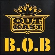 Outkast - B.O.B.