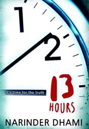 13 Hours (Narinder Dhami)