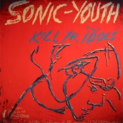 Sonic Youth - Kill Yr. Idols