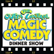 Outta Control Magic Comedy Dinner Show
