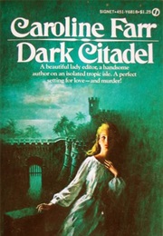 Dark Citadel (Caroline Farr)