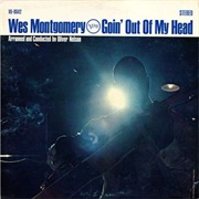 Wes Montgomery - Goin&#39; Out of My Head