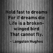 "Dreams" by Langston Hughes