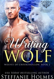 Writing the Wolf (Steffanie Holmes)
