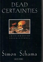 Dead Certainties (Simon Schama)