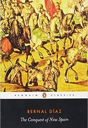 De Ware Geschiedenis Van De Verovering Van Nieuw-Spanje (Bernaz Dial Del Castillo)