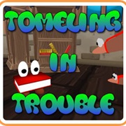 Tomeling in Trouble