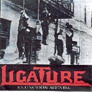 Extinction Agenda - Ligature