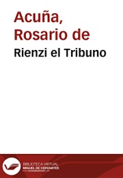 Rienzi El Tribuno (Rosario De Acuña)