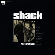 Shack - Waterpistol