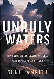 Unruly Waters (Sunil Amrith)