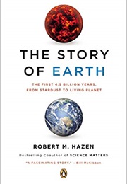 The Story of Earth: The First 4.5 Billion Years (Robert M. Hazen)