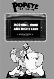 Morning, Noon and Nightclub (1937)