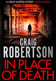 In Place of Death (Craig Robertson)